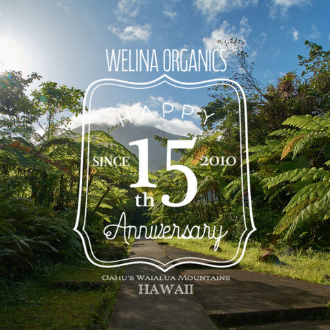 Thank you! This year, Welina celebrates its 15th anniversary.